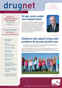 Children Talk About Living with Problem Drug and Alcohol Use Drugs Come