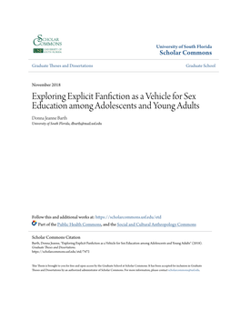 Exploring Explicit Fanfiction As a Vehicle for Sex Education Among Adolescents and Young Adults Donna Jeanne Barth University of South Florida, Dbarth@Mail.Usf.Edu