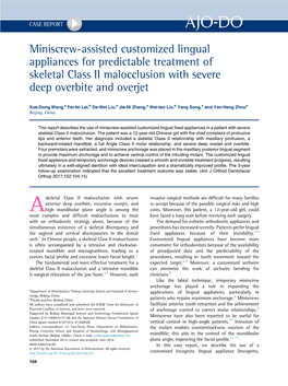 Miniscrew-Assisted Customized Lingual Appliances for Predictable Treatment of Skeletal Class II Malocclusion with Severe Deep Overbite and Overjet