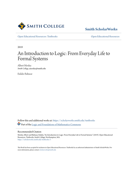 An Introduction to Logic: from Everyday Life to Formal Systems Albert Mosley Smith College, Amosley@Smith.Edu