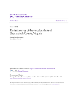 Floristic Survey of the Vascular Plants of Shenandoah County, Virginia Brinton Evan Domangue James Madison University