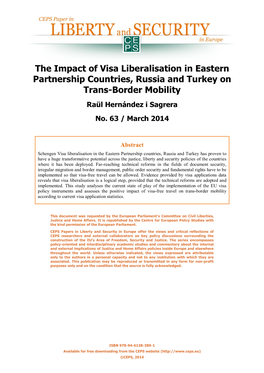 The Impact of Visa Liberalisation in Eastern Partnership Countries, Russia and Turkey on Trans-Border Mobility Raül Hernández I Sagrera No