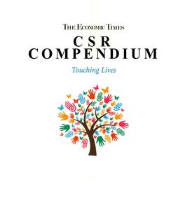 CSR COMPENDIUM Globally, the Aditya Birla Group Is a Metals Powerhouse, Among the World's Most Cost-Efficient Aluminium and Copper Producers