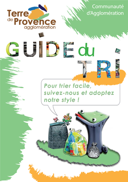 Guide Du TRI Quels Sont Les Déchets À Apporter En Déchetteries ? 5 Déchetteries À Votre Service