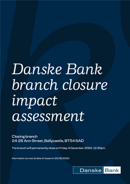 Closing Branch 24-26 Ann Street, Ballycastle, BT54 6AD