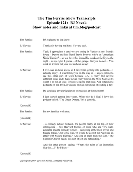 The Tim Ferriss Show Transcripts Episode 121: BJ Novak Show Notes and Links at Tim.Blog/Podcast