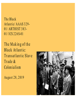 Transatlantic Slave Trade & Colonialism