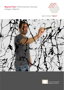 Beyond Text: Performances, Sounds, Images, Objects