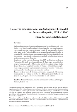 Las Otras Colonizaciones En Antioquia. El Caso Del Nordeste Antioqueño, 1824 - 1886♣ César Augusto Lenis Ballesteros♦