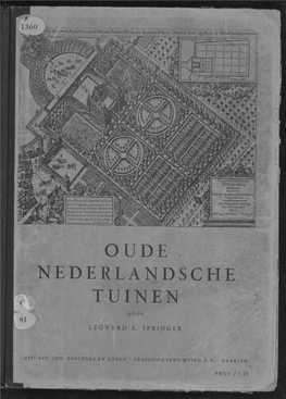 Oude Nederlandsche Tuinen in Hun Samenstelling En Verhoudingen