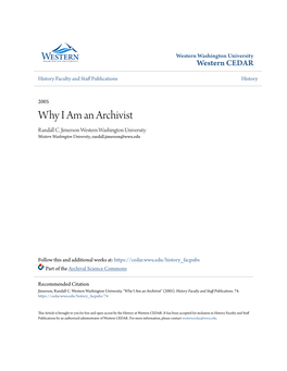 Why I Am an Archivist Randall C