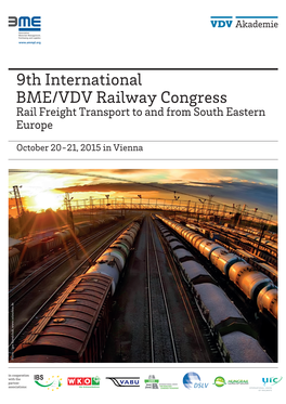 9Th International BME/VDV Railway Congress Rail Freight Transport to and from South Eastern Europe