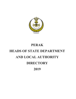 Perak Heads of State Department and Local Authority Directory 2019