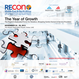 The Year of Growth the Region’S Dedicated Forum for Retailers, Shopping Centre Owners & Service Providers
