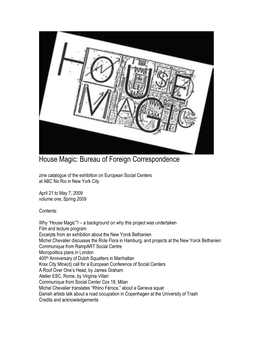 House Magic: Bureau of Foreign Correspondence Zine Catalogue of the Exhibition on European Social Centers at ABC No Rio in New York City