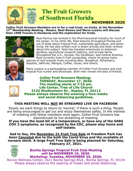 NOVEMBER 2020 Collier Fruit Growers Members Are in for a Real Treat, No Tricks, at the November 17 Th Membership Meeting