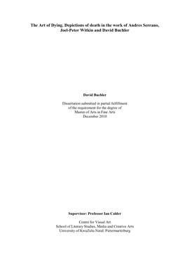 The Art of Dying. Depictions of Death in the Work of Andres Serrano, Joel-Peter Witkin and David Buchler