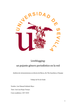 Liveblogging: Un Pujante Género Periodístico En La Red