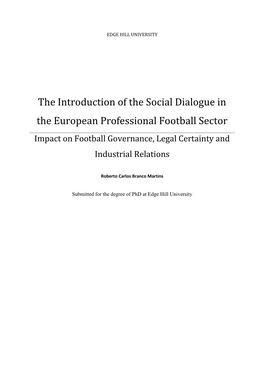 The Introduction of the Social Dialogue in the European Professional Football Sector Impact on Football Governance, Legal Certainty and Industrial Relations