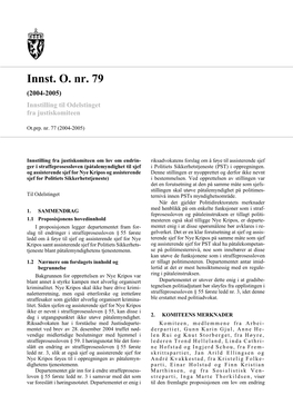 Innst. O. Nr. 79 (2004-2005) Innstilling Til Odelstinget Fra Justiskomiteen