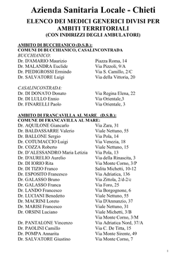 Azienda Sanitaria Locale - Chieti ELENCO DEI MEDICI GENERICI DIVISI PER AMBITI TERRITORIALI (CON INDIRIZZI DEGLI AMBULATORI)