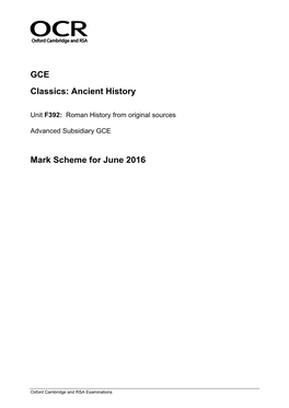 Mark Scheme F392 Roman History from Original Sources June 2016