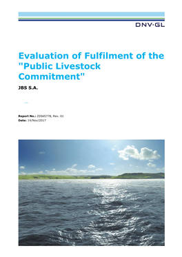 Evaluation of Fulfilment of the "Public Livestock Commitment"