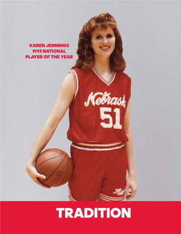 TRADITION 174 2018-19 NEBRASKA WOMEN's BASKETBALL HUSKERS GROW TRADITION with WILLIAMS by Mike Babcock & Jeff Griesch 