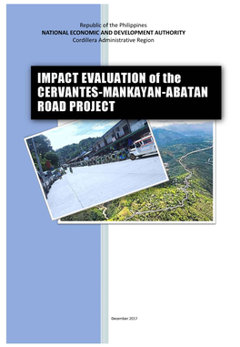 Impact Evaluation of the Cervantes-Mankayan-Abatan Road Project EXECUTIVE SUMMARY