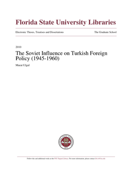 The Soviet Influence on Turkish Foreign Policy (1945-1960) Murat Ulgul
