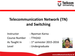 Softswitch Architecture for Voip, Mcgraw-Hill, New York, 2003 • Rendi Munady, Teknik Switching, Informatika, 2010