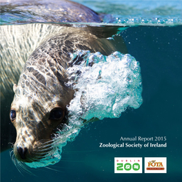 Annual Report 2015 Zoological Society of Ireland