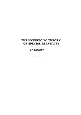 The Hyperbolic Theory of Special Relativity