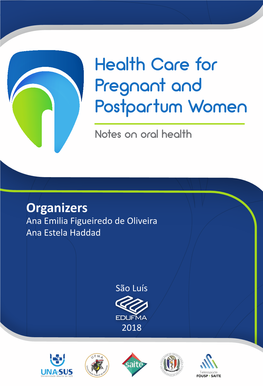 Health Care for Pregnant and Postpartum Women - Notes on Oral Health