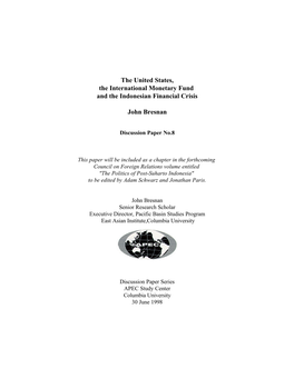 The United States, the International Monetary Fund and the Indonesian Financial Crisis John Bresnan