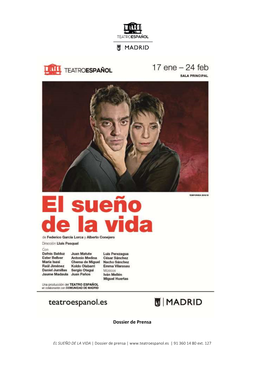 Dossier EL SUEÑO DE LA VIDA Teatro Español