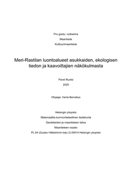 Meri-Rastilan Luontoalueet Asukkaiden, Ekologisen Tiedon Ja Kaavoittajien Näkökulmasta