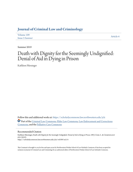 Death with Dignity for the Seemingly Undignified: Denial of Aid in Dying in Prison Kathleen Messinger