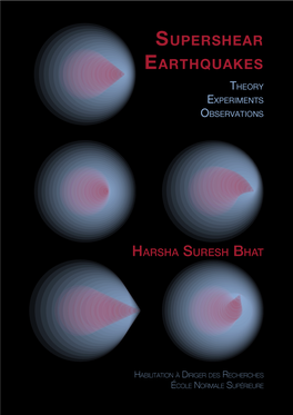 Supershear Earthquakes