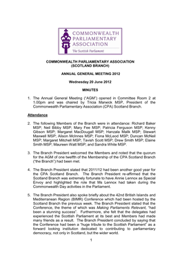 AGM”) Opened in Committee Room 2 at 1.00Pm and Was Chaired by Tricia Marwick MSP, President of the Commonwealth Parliamentary Association (CPA) Scotland Branch