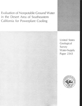 Evaluation of Non Potable Ground Water in the Desert Area of Southeastern California for Powerplant Cooling