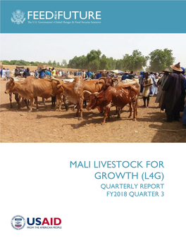 Mali Livestock for Growth (L4g) Quarterly Report Fy2018 Quarter 3