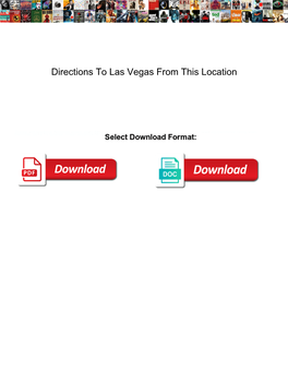 Directions to Las Vegas from This Location