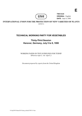 TECHNICAL WORKING PARTY for VEGETABLES Thirty-Third Session Hanover, Germany, July 5 to 9, 1999