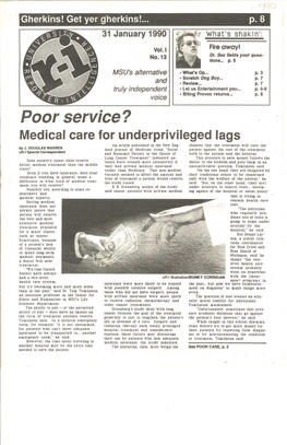 Poor Service? Medical Care for Underprivileged Lags an Article Published in the New Eng ­ · Chances That the Treatment Wiu Cure the by J