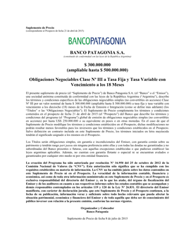 BANCO PATAGONIA S.A. $ 300.000.000 (Ampliable Hasta $ 500.000.000) Obligaciones Negociables Clase Nº III a Tasa Fija Y Tasa