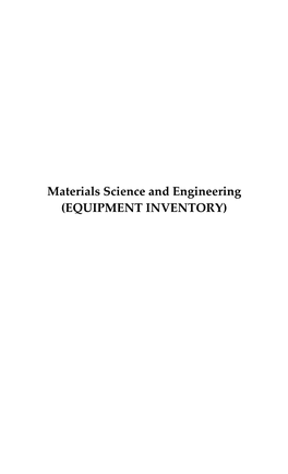 Materials Science and Engineering (EQUIPMENT INVENTORY) Equipment and Facilities (Sirrine Hall)