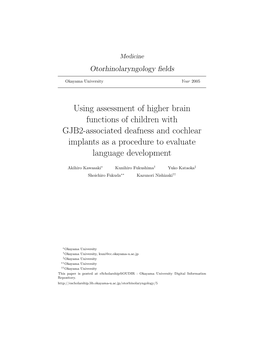 Using Assessment of Higher Brain Functions of Children with GJB2-Associated Deafness and Cochlear Implants As a Procedure to Evaluate Language Development