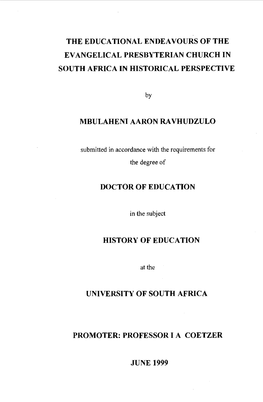 The Educational Endeavours of the Ev Angelical Presbyterian Church in South Africa in Historical Perspective Mbulaheniaaronravhu