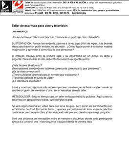 Taller De Escritura Para Cine Y Televisión, DE LA IDEA AL GUIÓN, a Cargo Del Experimentado Guionista José Fernando Pérez